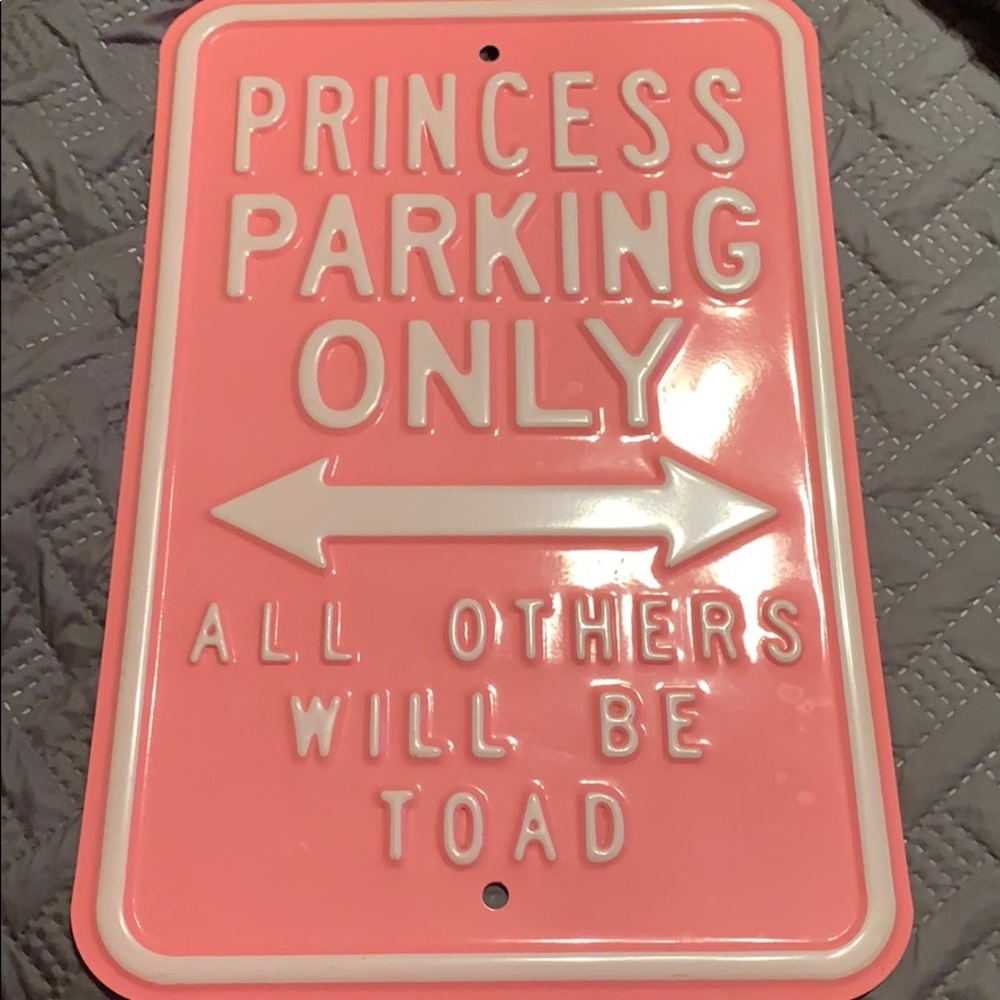 Metal princess parking sign